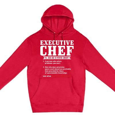 Executive Chef Definition Funny Chef Cook Cooking Premium Pullover Hoodie