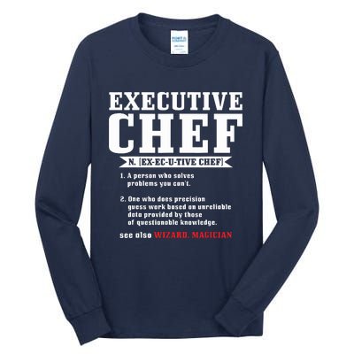 Executive Chef Definition Funny Chef Cook Cooking Tall Long Sleeve T-Shirt