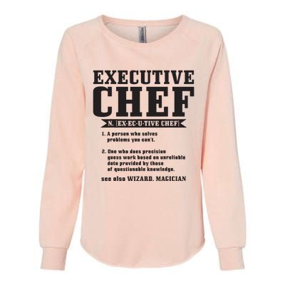 Executive Chef Definition Funny Chef Cook Cooking Womens California Wash Sweatshirt