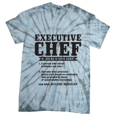 Executive Chef Definition Funny Chef Cook Cooking Tie-Dye T-Shirt