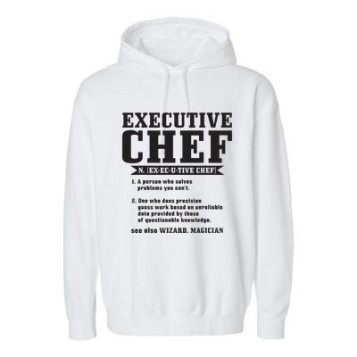 Executive Chef Definition Funny Chef Cook Cooking Garment-Dyed Fleece Hoodie