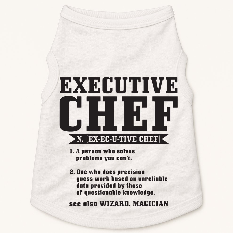 Executive Chef Definition Funny Chef Cook Cooking Doggie Tank