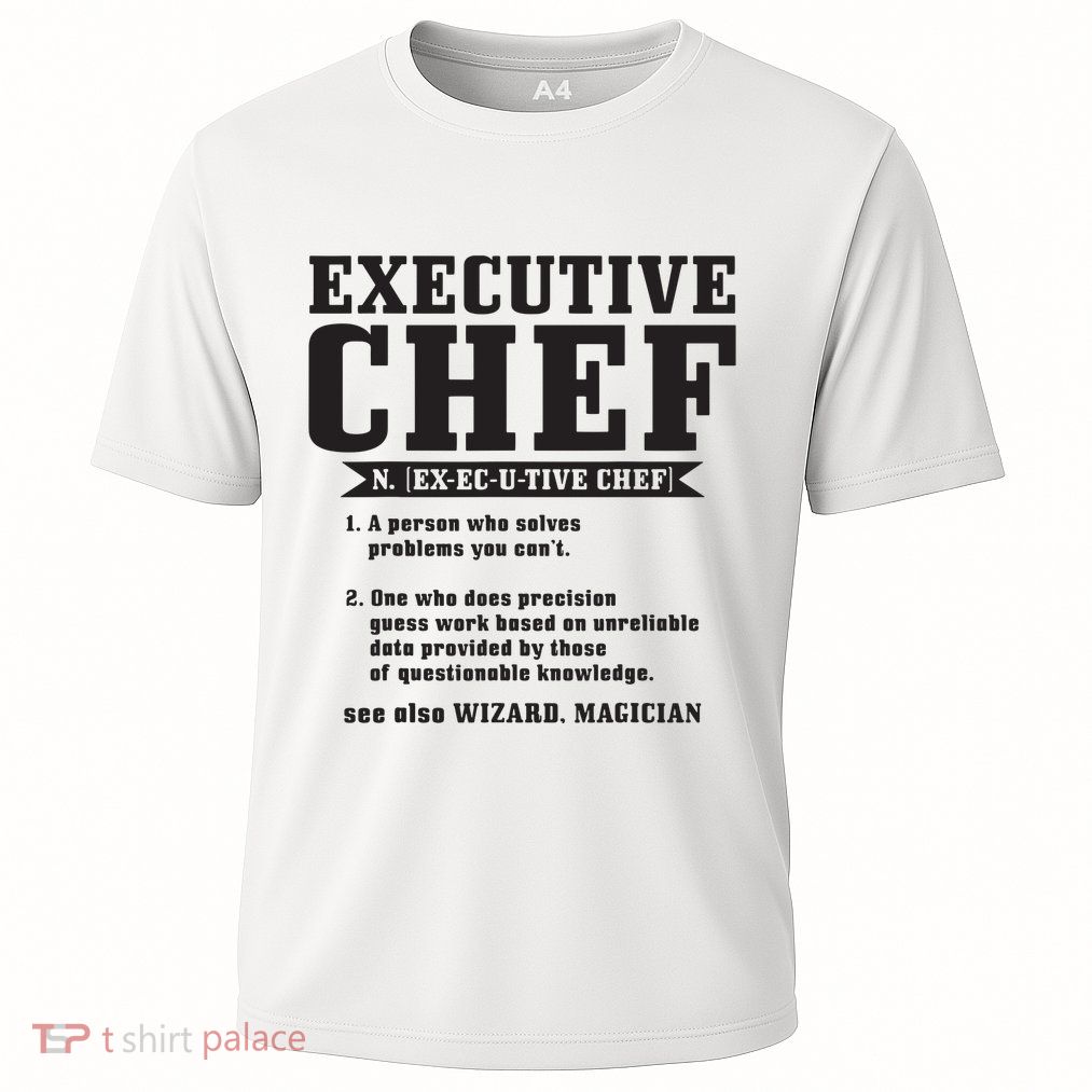 Executive Chef Definition Funny Chef Cook Cooking Performance Shirt