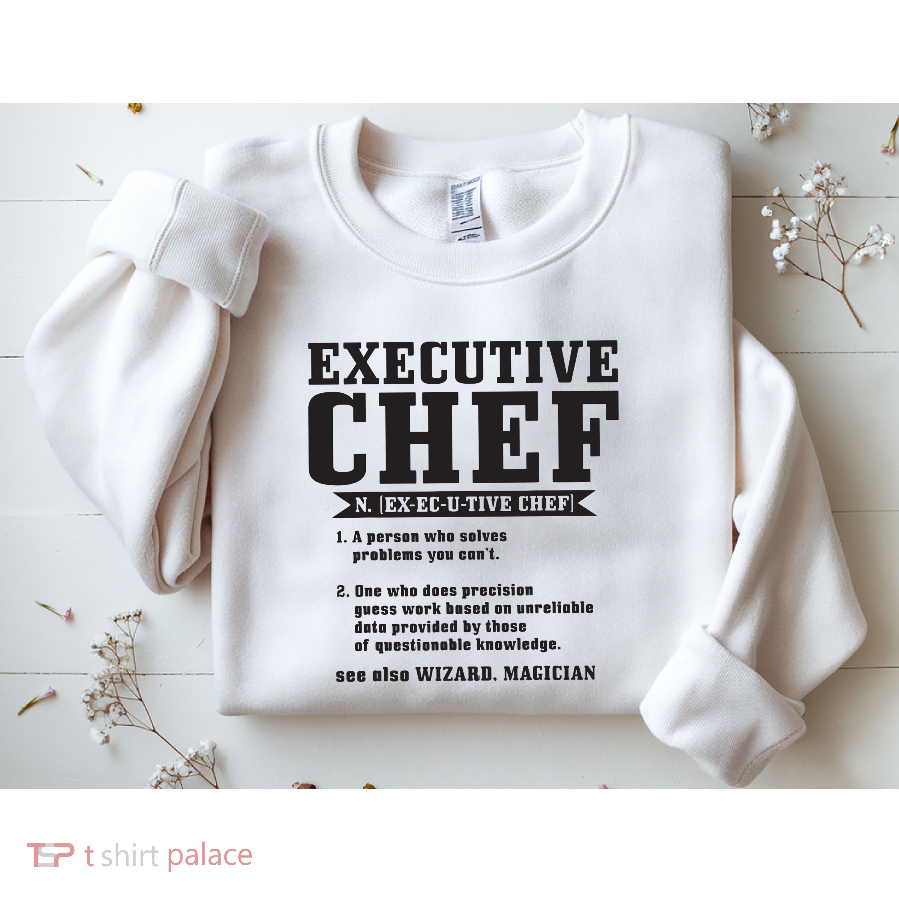 Executive Chef Definition Funny Chef Cook Cooking Sweatshirt