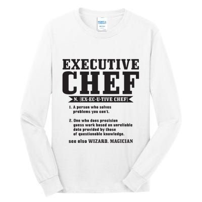 Executive Chef Definition Funny Chef Cook Cooking Tall Long Sleeve T-Shirt