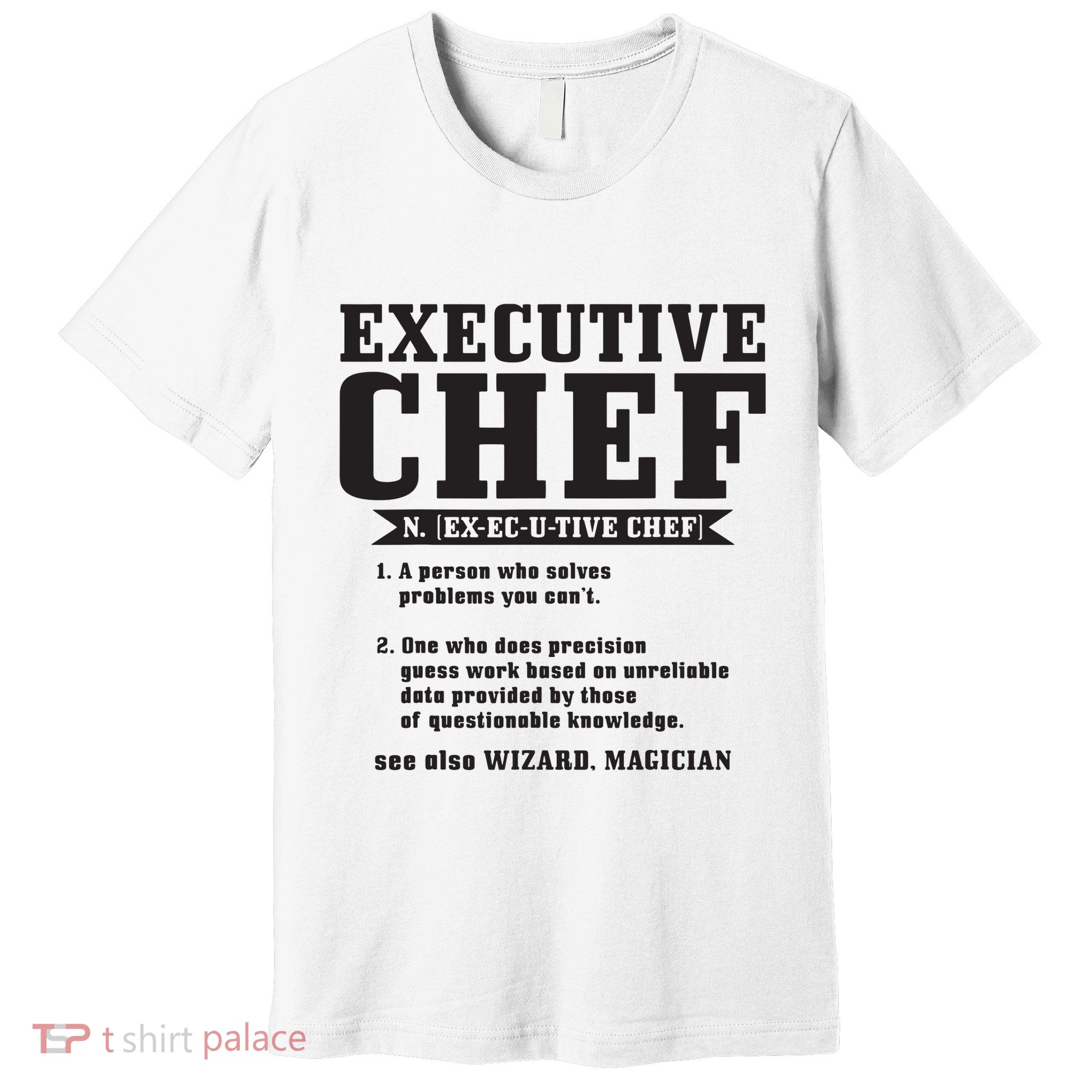 Executive Chef Definition Funny Chef Cook Cooking Premium T-Shirt