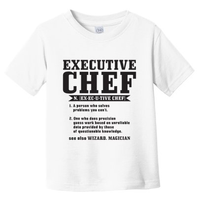 Executive Chef Definition Funny Chef Cook Cooking Toddler T-Shirt