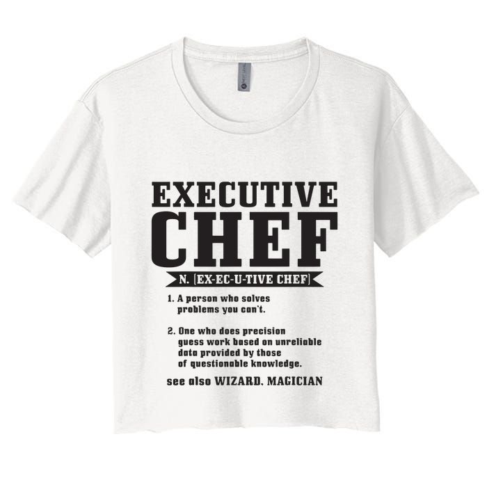 Executive Chef Definition Funny Chef Cook Cooking Crop Top