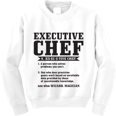 Executive Chef Definition Funny Chef Cook Cooking Kids Sweatshirt