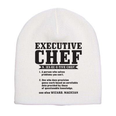 Executive Chef Definition Funny Chef Cook Cooking Short Acrylic Beanie