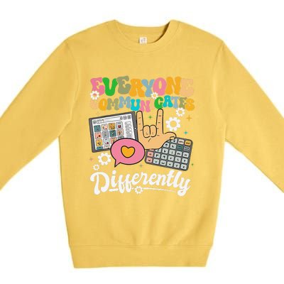 Everyone Communicates Differently Teacher Day Premium Crewneck Sweatshirt