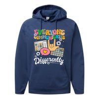 Everyone Communicates Differently Teacher Day Performance Fleece Hoodie