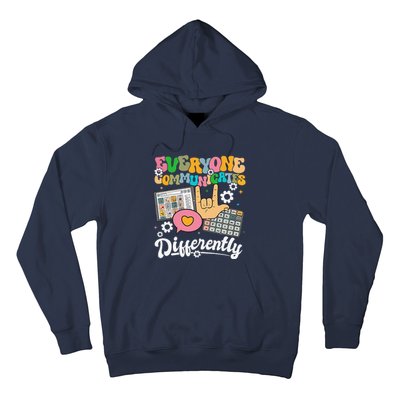 Everyone Communicates Differently Teacher Day Hoodie