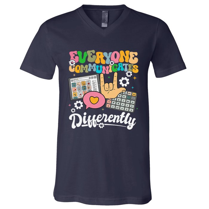 Everyone Communicates Differently Teacher Day V-Neck T-Shirt