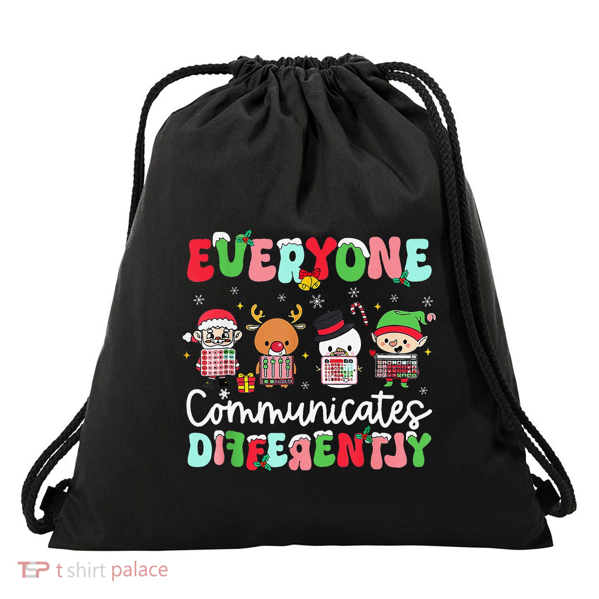 Everyone Communicate Differently Speech Therapy Christmas Drawstring Bag