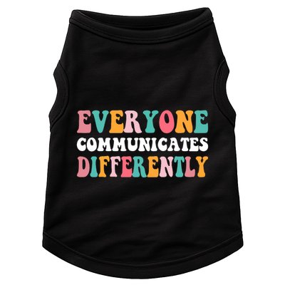 Everyone Communicates Differently Quote Doggie Tank