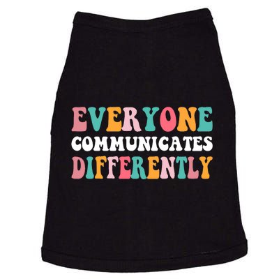 Everyone Communicates Differently Quote Doggie Tank