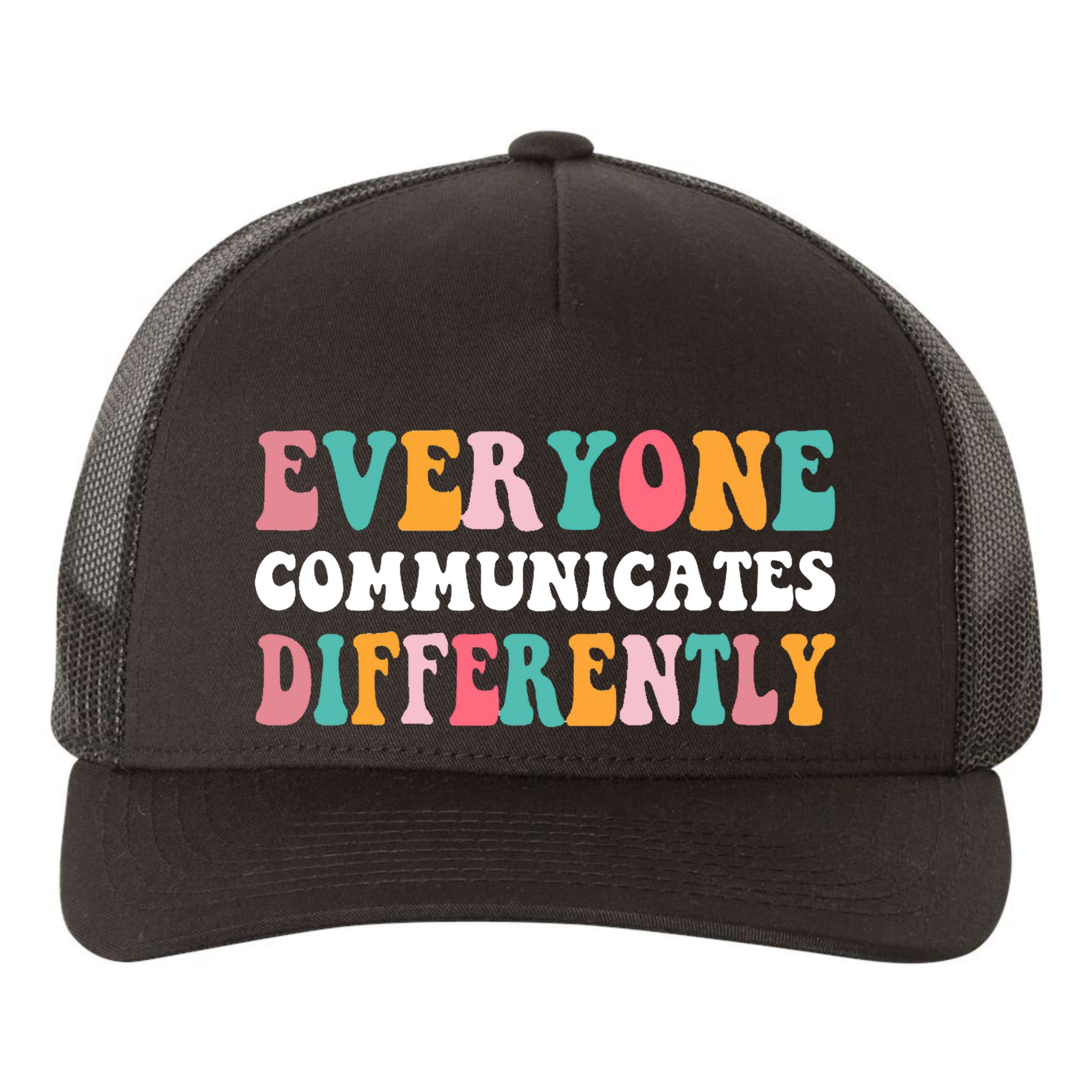Everyone Communicates Differently Quote Yupoong Adult 5-Panel Trucker Hat