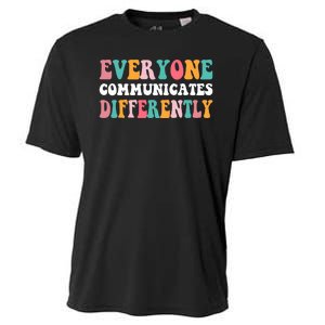 Everyone Communicates Differently Quote Cooling Performance Crew T-Shirt