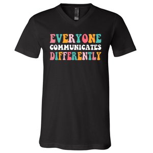 Everyone Communicates Differently Quote V-Neck T-Shirt