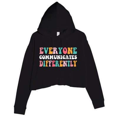 Everyone Communicates Differently Quote Crop Fleece Hoodie