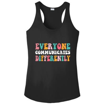 Everyone Communicates Differently Quote Ladies PosiCharge Competitor Racerback Tank