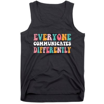 Everyone Communicates Differently Quote Tank Top