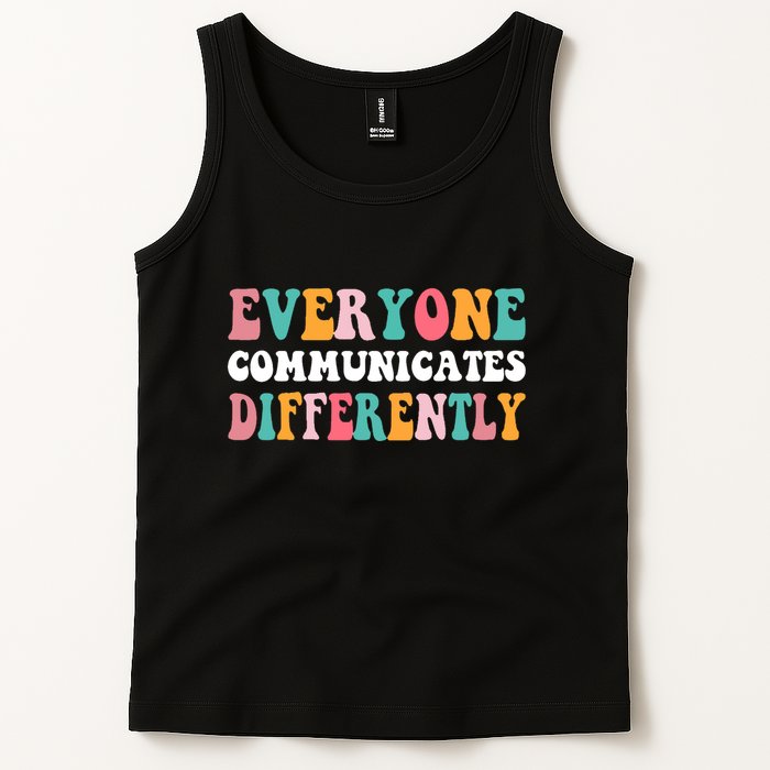 Everyone Communicates Differently Quote Tank Top
