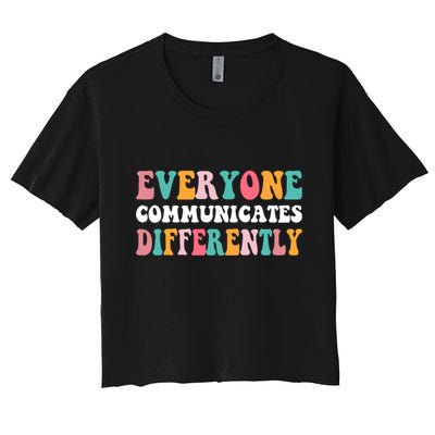 Everyone Communicates Differently Quote Crop Top