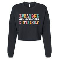 Everyone Communicates Differently Quote Cropped Pullover Crew
