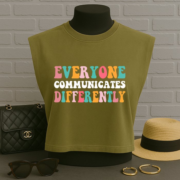 Everyone Communicates Differently Quote Garment-Dyed Women's Muscle Tee