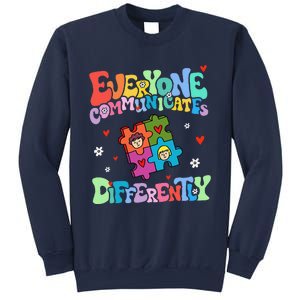 Everyone Communicates Differently Funny Design Sweatshirt