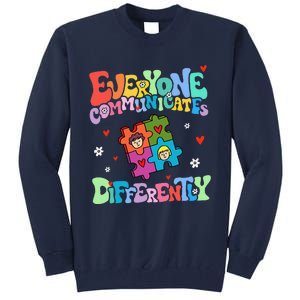 Everyone Communicates Differently Funny Design Tall Sweatshirt