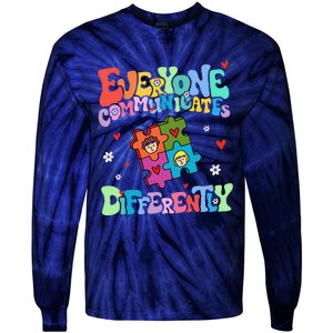 Everyone Communicates Differently Funny Design Tie-Dye Long Sleeve Shirt