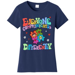 Everyone Communicates Differently Funny Design Women's T-Shirt