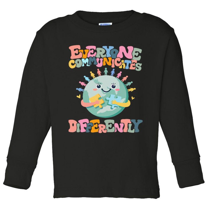 Everyone Communicates Differently Funny Toddler Long Sleeve Shirt