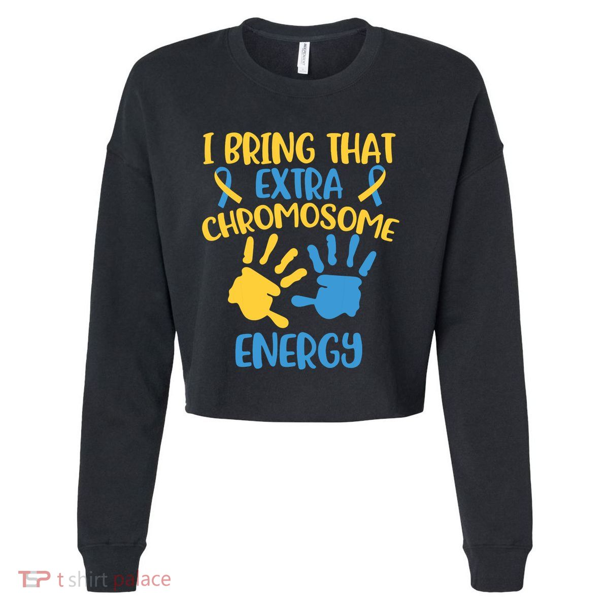 Extra Chromosome Down Syndrome Funny Trisomy 21 Cropped Pullover Crew