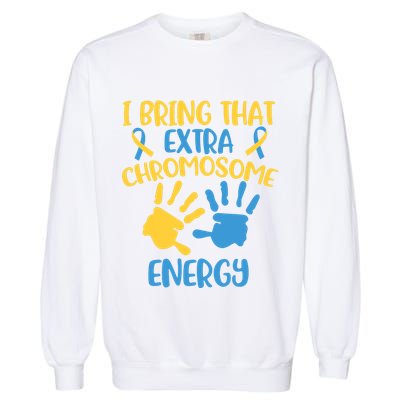 Extra Chromosome Down Syndrome Funny Trisomy 21 Garment-Dyed Sweatshirt