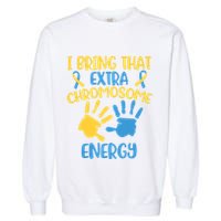 Extra Chromosome Down Syndrome Funny Trisomy 21 Garment-Dyed Sweatshirt
