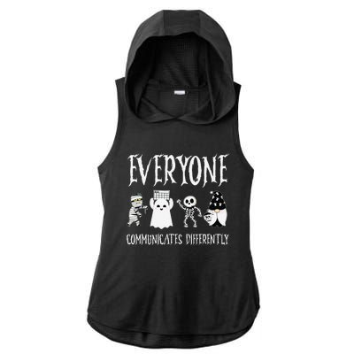 Everyone Communicates Differently Sped Teacher Halloween Ladies PosiCharge Tri-Blend Wicking Draft Hoodie Tank