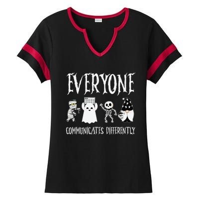 Everyone Communicates Differently Sped Teacher Halloween Ladies Halftime Notch Neck Tee