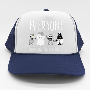 Everyone Communicates Differently Sped Teacher Halloween Trucker Hat