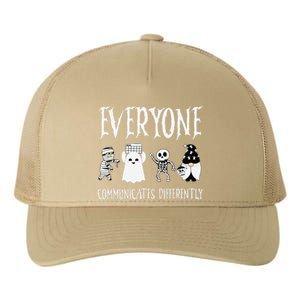 Everyone Communicates Differently Sped Teacher Halloween Yupoong Adult 5-Panel Trucker Hat