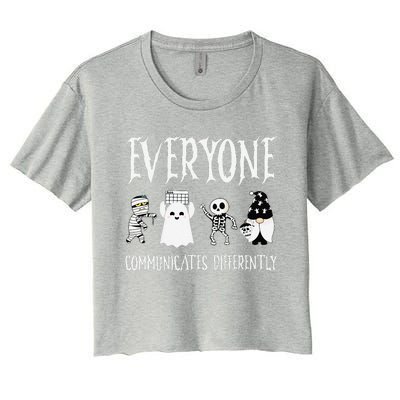 Everyone Communicates Differently Sped Teacher Halloween Women's Crop Top Tee