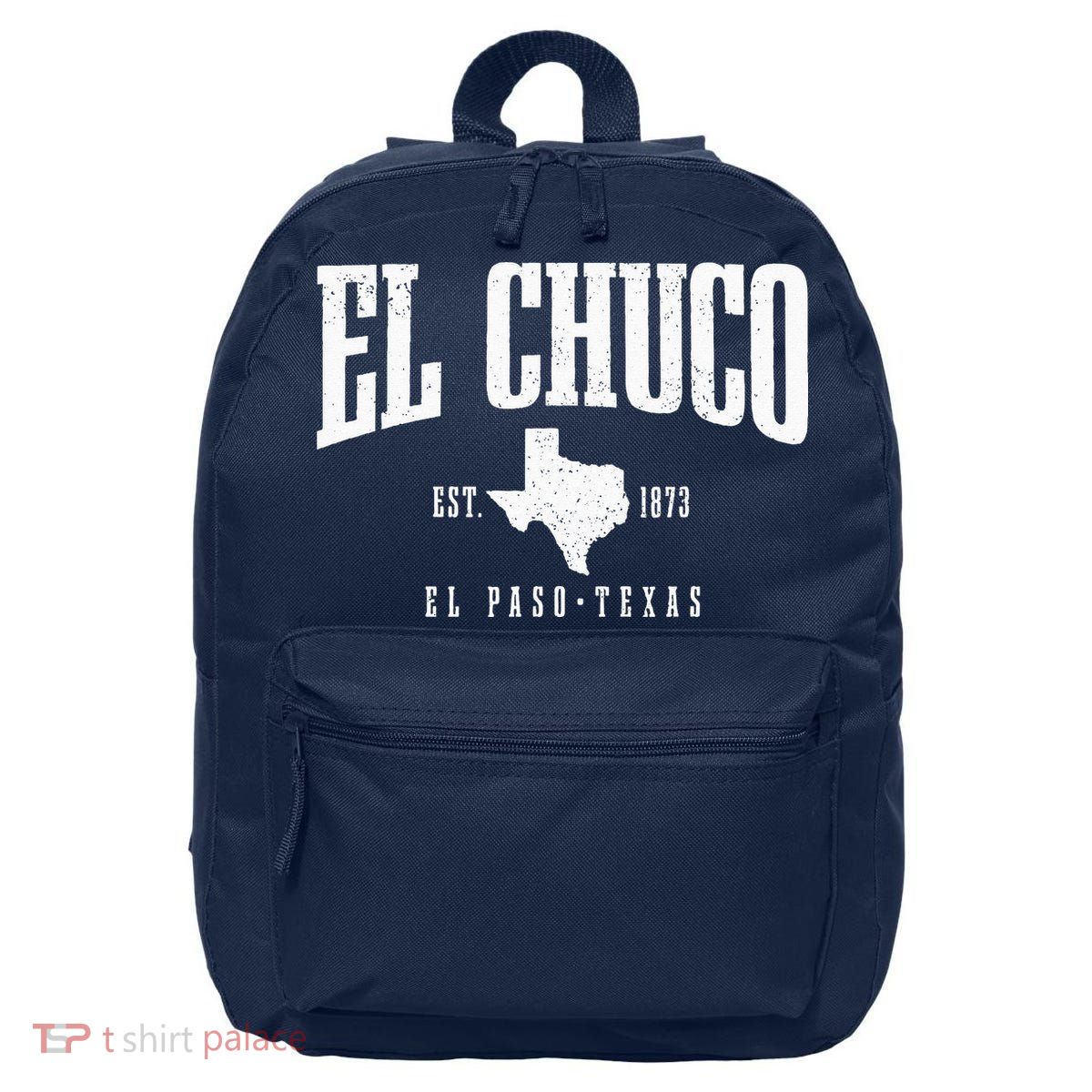El Chuco El Paso Texas Pride Vintage Est. 1873 16 in Basic Backpack