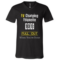 Ev Charging Etiquette Pull Out When YouRe Done V-Neck T-Shirt