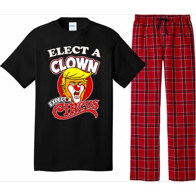 Elect Clown Expect A Circus Dump Trump! Elect A Clown Pajama Set