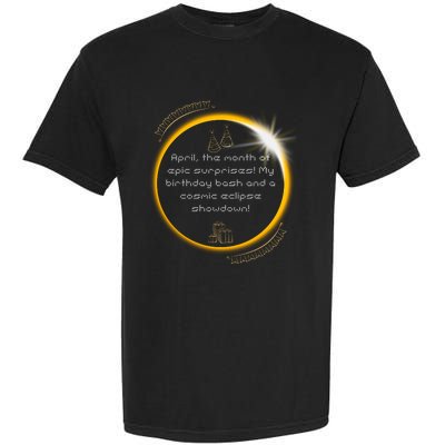 Epic Cosmic Eclipse Surprise Birthday Bash Print Garment-Dyed Heavyweight T-Shirt