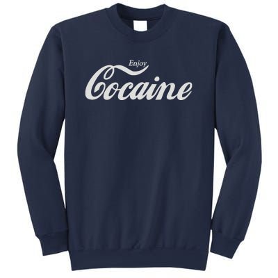 ENJOY COCAINE Sweatshirt