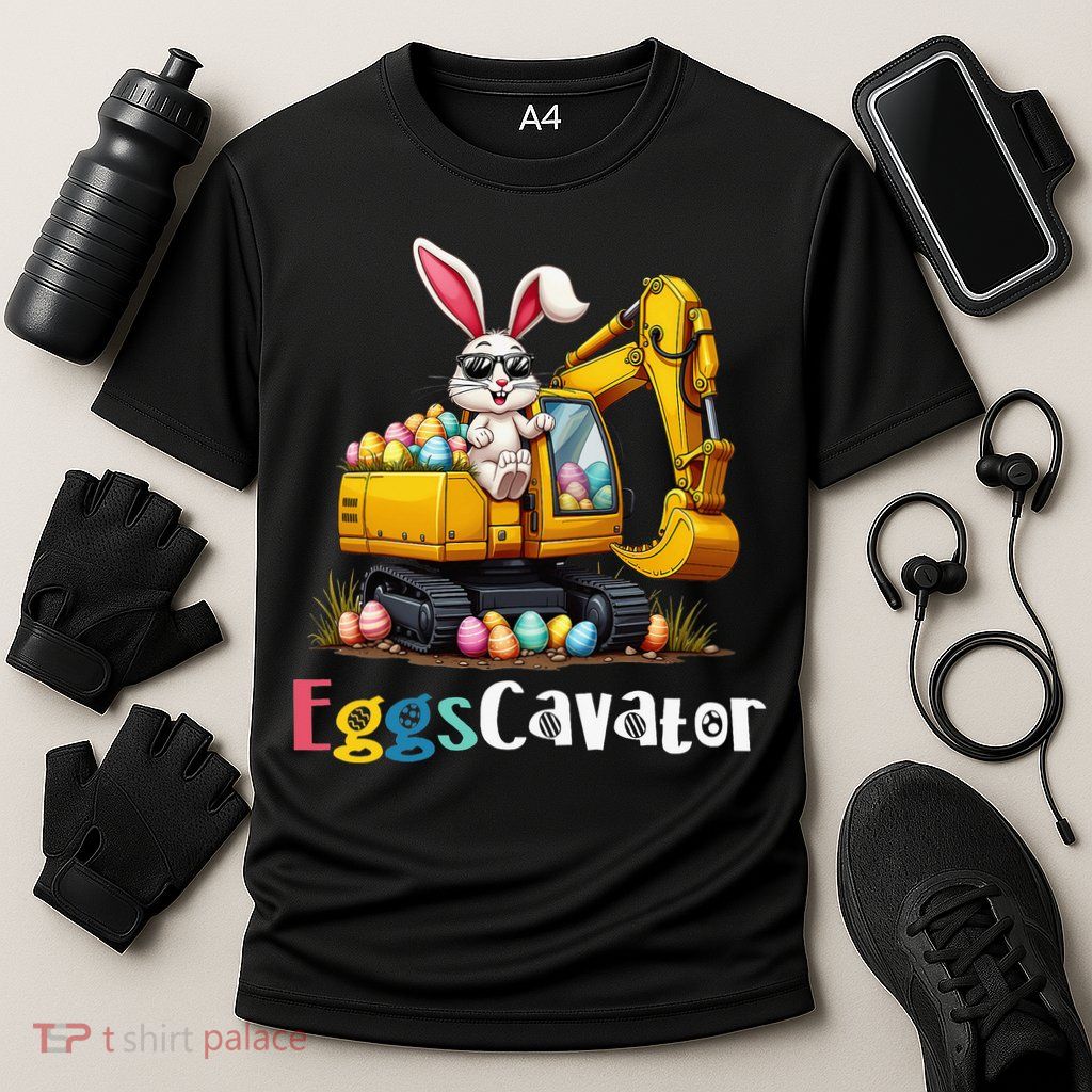 Eggs Cavator Easter Bunny Excavator Easter Performance Shirt